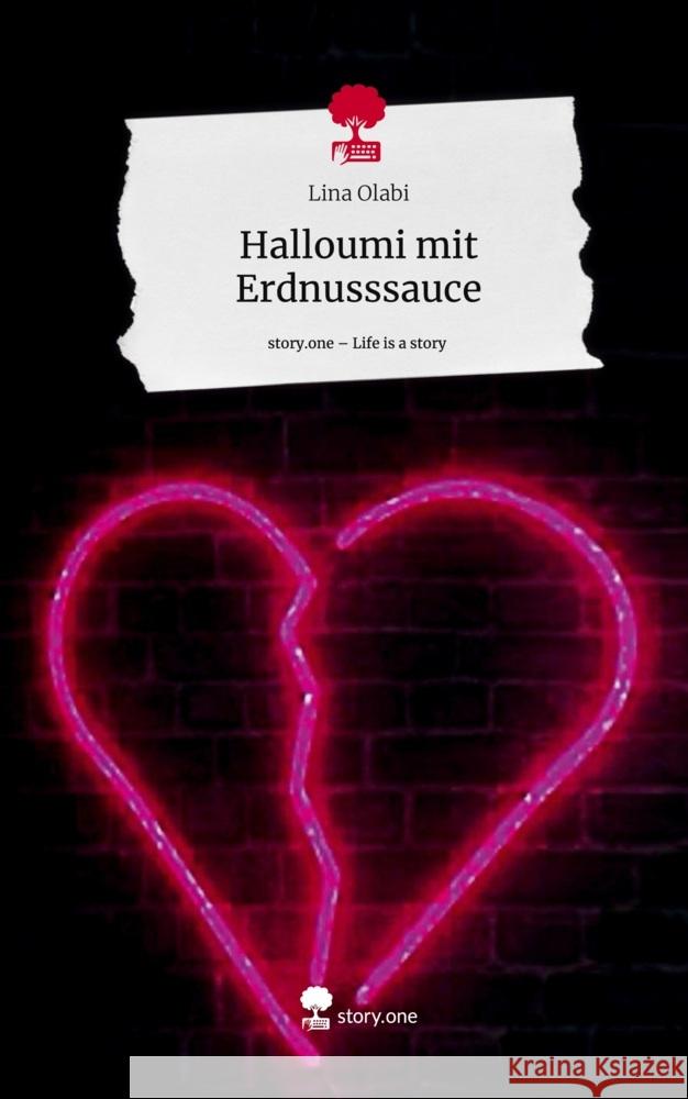 Halloumi mit Erdnusssauce. Life is a Story - story.one Olabi, Lina 9783711516947