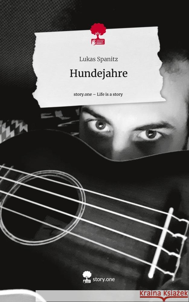 Hundejahre. Life is a Story - story.one Spanitz, Lukas 9783711517692