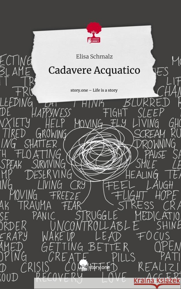 Cadavere Acquatico. Life is a Story - story.one Schmalz, Elisa 9783711518866