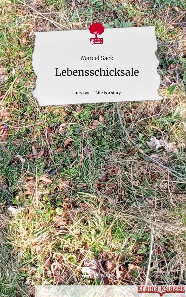 Lebensschicksale. Life is a Story - story.one Sack, Marcel 9783711518927 story.one publishing