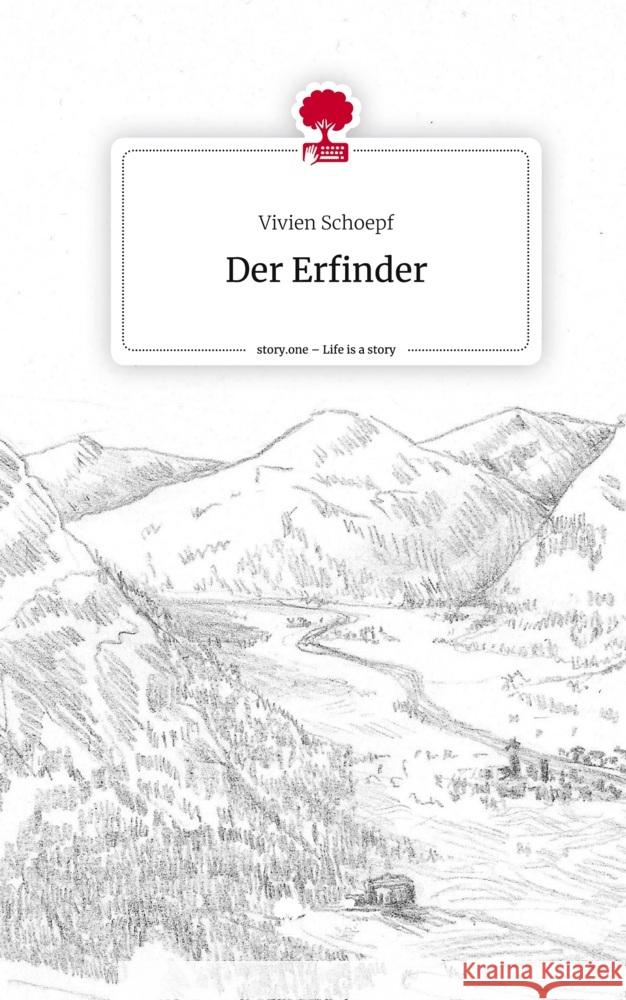 Der Erfinder. Life is a Story - story.one Schoepf, Vivien 9783711519801