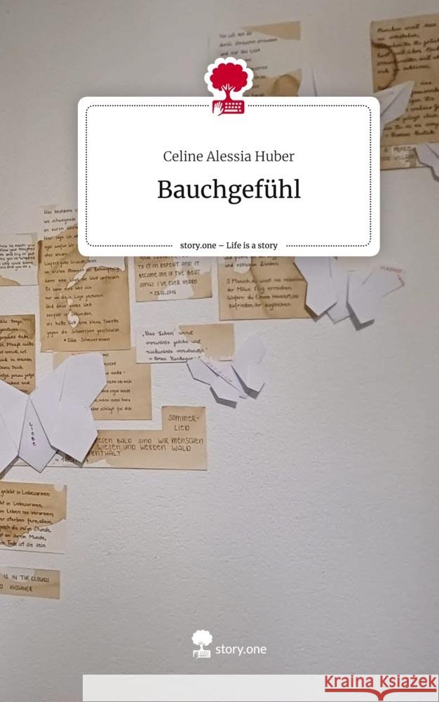 Bauchgefühl. Life is a Story - story.one Huber, Celine Alessia 9783711520371