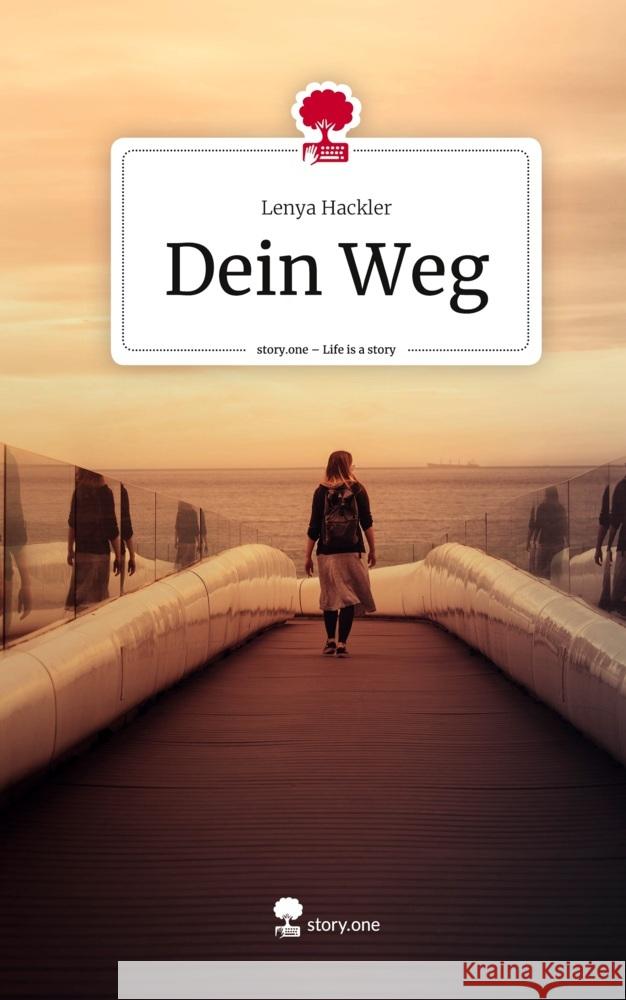 Dein Weg. Life is a Story - story.one Hackler, Lenya 9783711520838