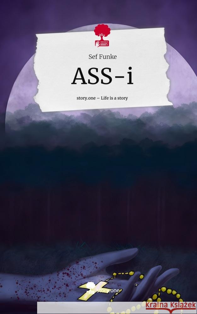 ASS-i. Life is a Story - story.one Funke, Sef 9783711522085