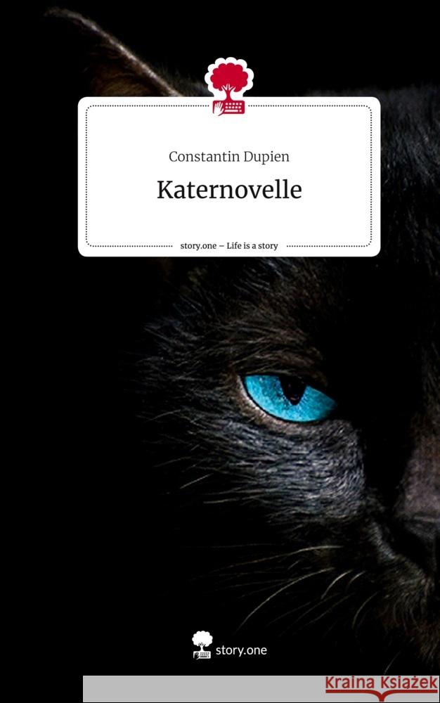 Katernovelle. Life is a Story - story.one Dupien, Constantin 9783711523105