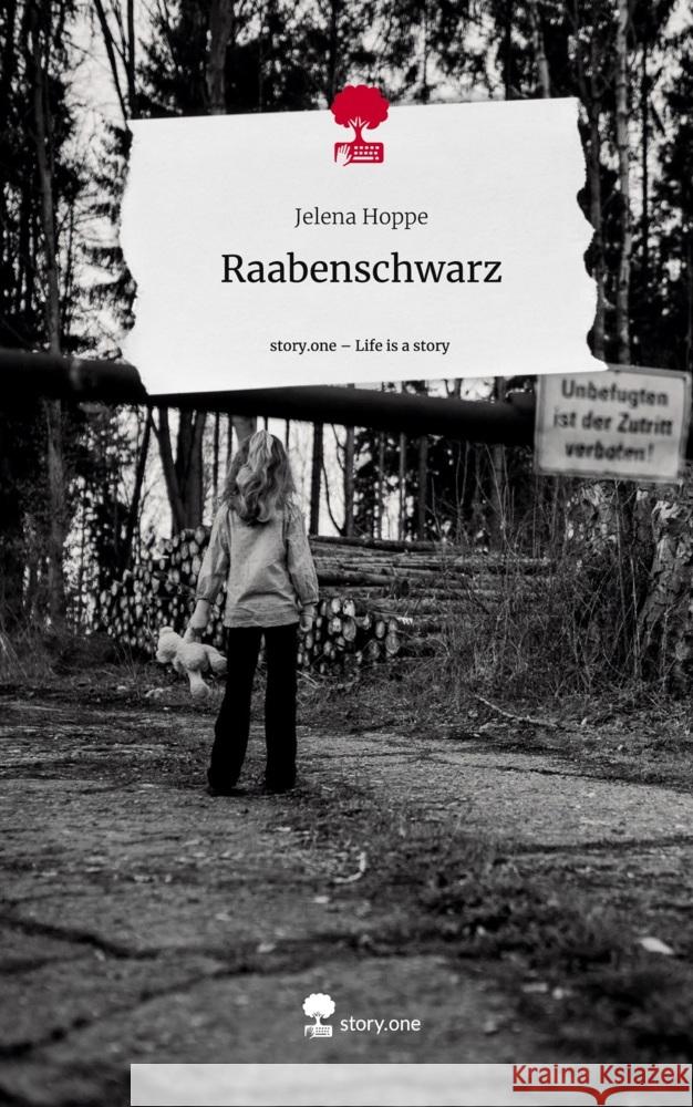 Raabenschwarz. Life is a Story - story.one Hoppe, Jelena 9783711523372