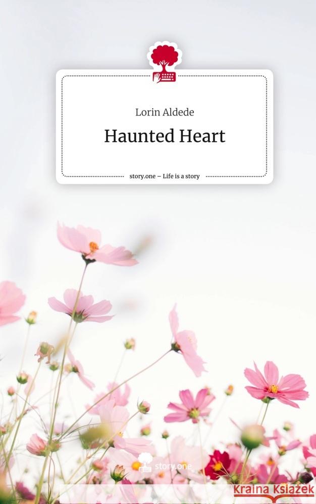 Haunted Heart. Life is a Story - story.one Aldede, Lorin 9783711523853