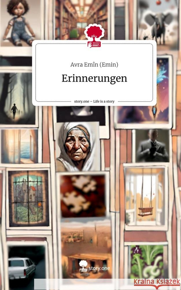 Erinnerungen. Life is a Story - story.one Emîn (Emin), Avra 9783711525512