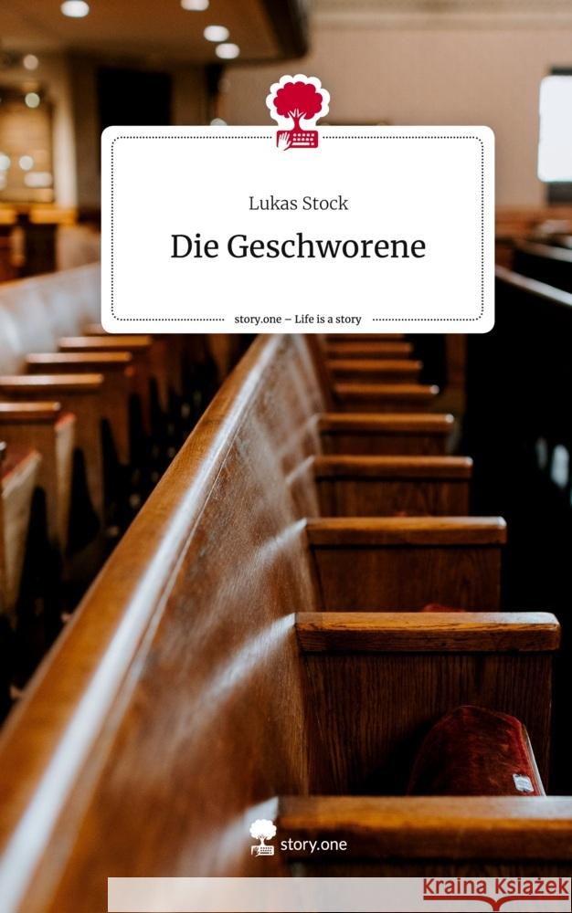 Die Geschworene. Life is a Story - story.one Stock, Lukas 9783711526199