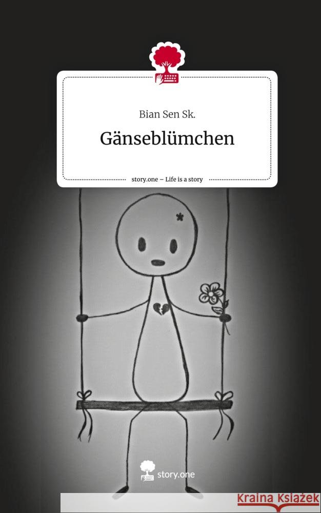 Gänseblümchen. Life is a Story - story.one Sk., Bian Sen 9783711527325 story.one publishing