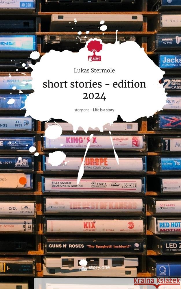 short stories - edition 2024. Life is a Story - story.one Stermole, Lukas 9783711529237 story.one publishing