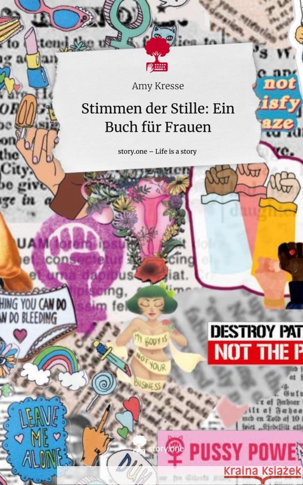 Stimmen der Stille: Ein Buch für Frauen. Life is a Story - story.one Kresse, Amy 9783711529725