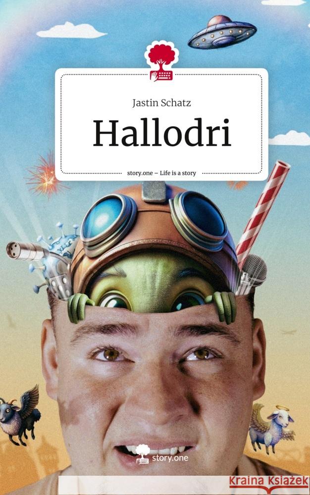 Hallodri. Life is a Story - story.one Schatz, Jastin 9783711530097