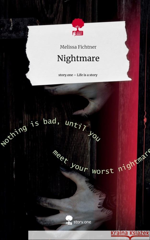 Nightmare. Life is a Story - story.one Fichtner, Melissa 9783711536723