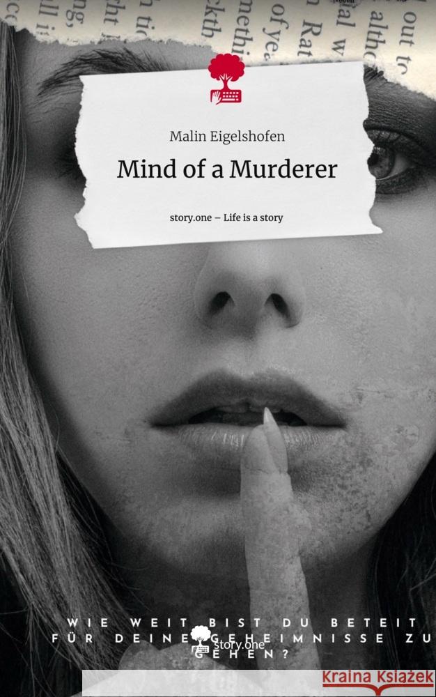 Mind of a Murderer. Life is a Story - story.one Eigelshofen, Malin 9783711538208