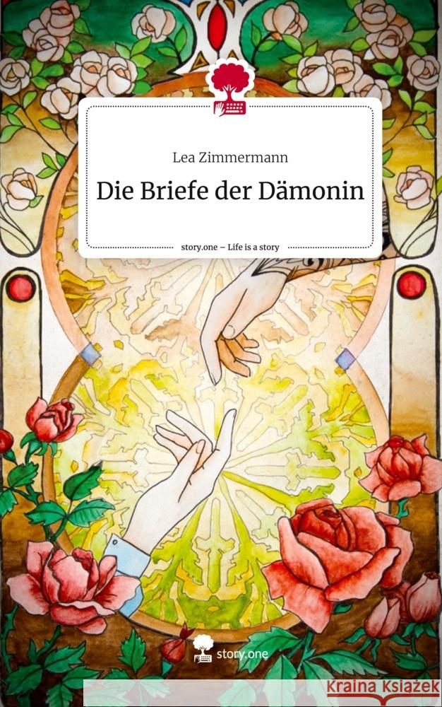 Die Briefe der Dämonin. Life is a Story - story.one Zimmermann, Lea 9783711543141