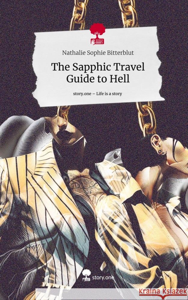 The Sapphic Travel Guide to Hell. Life is a Story - story.one Bitterblut, Nathalie Sophie 9783711543332