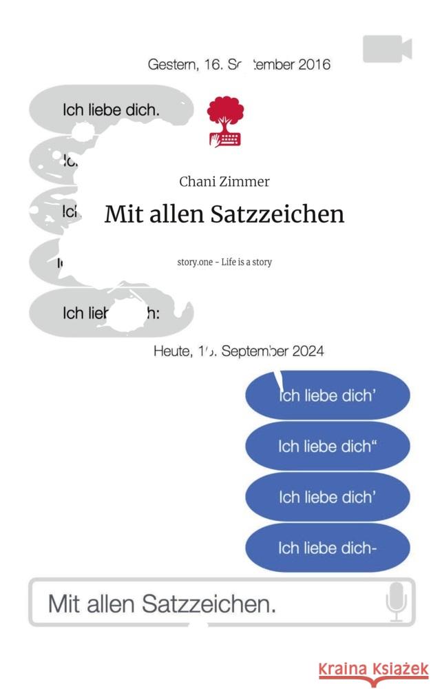 Mit allen Satzzeichen. Life is a Story - story.one Zimmer, Chani 9783711543448