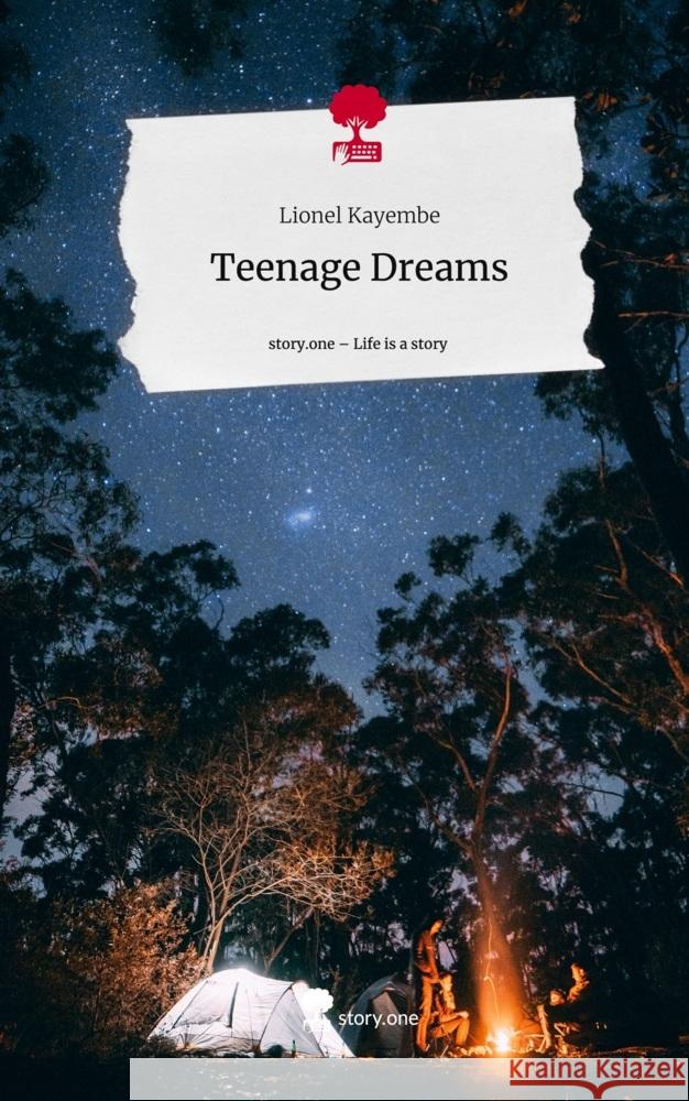 Teenage Dreams. Life is a Story - story.one Kayembe, Lionel 9783711543516