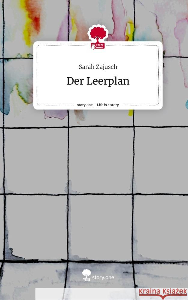 Der Leerplan. Life is a Story - story.one Zajusch, Sarah 9783711544698 story.one publishing