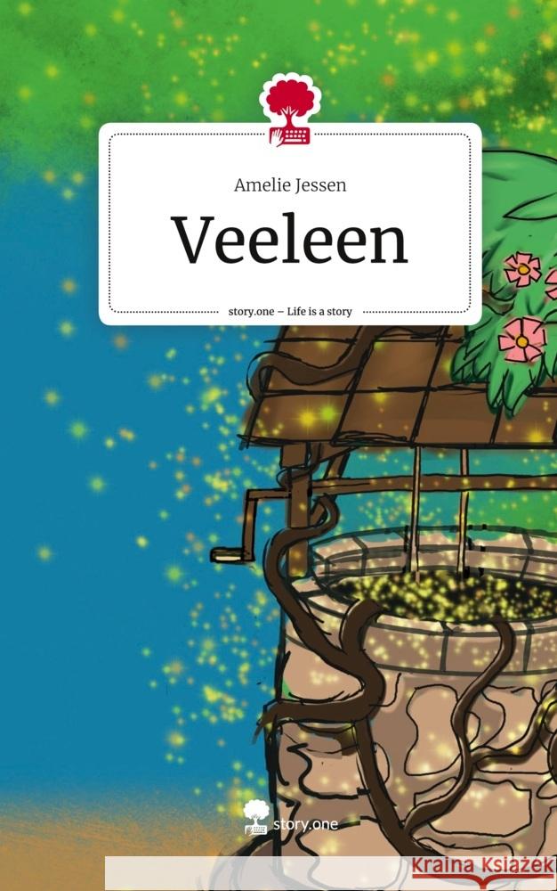 Veeleen. Life is a Story - story.one Jessen, Amelie 9783711545428