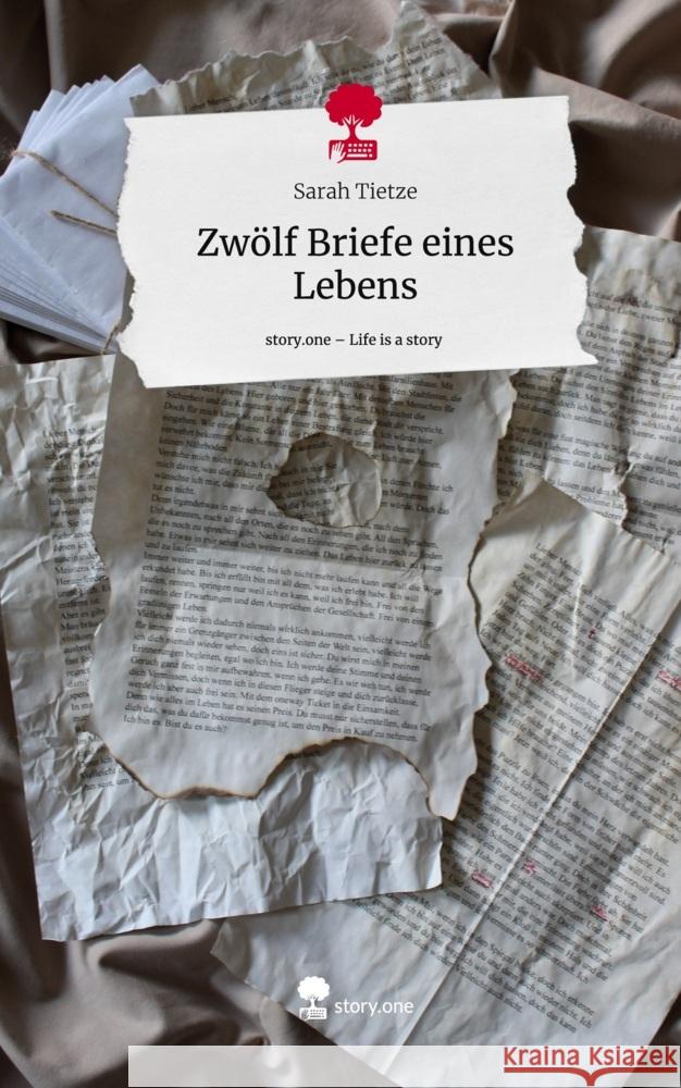 Zwölf Briefe eines Lebens. Life is a Story - story.one Tietze, Sarah 9783711546746