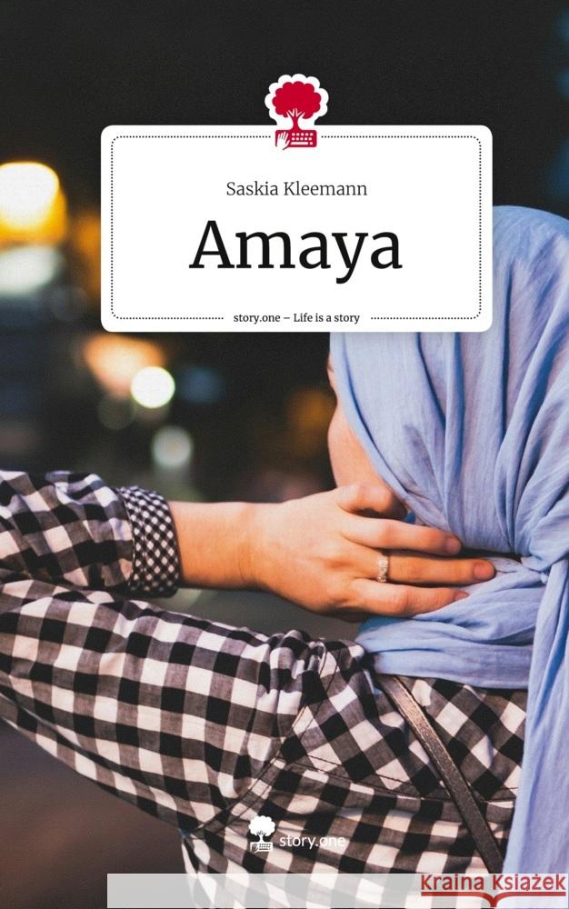 Amaya. Life is a Story - story.one Kleemann, Saskia 9783711548528