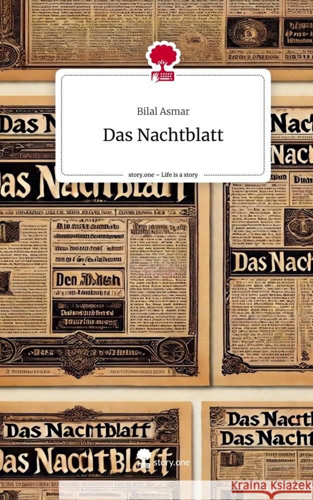 Das Nachtblatt. Life is a Story - story.one Asmar, Bilal 9783711548788