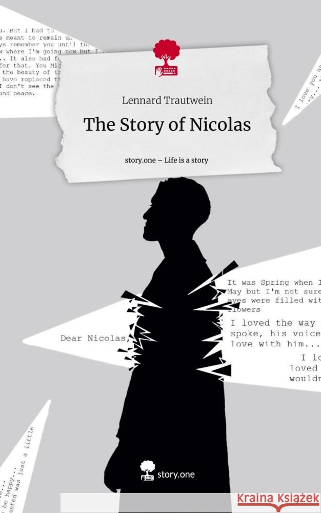 The Story of Nicolas. Life is a Story - story.one Trautwein, Lennard 9783711550453