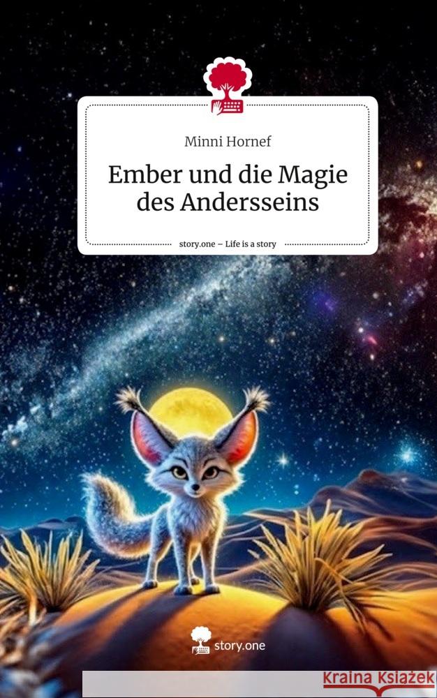 Ember und die Magie des Andersseins. Life is a Story - story.one Hornef, Minni 9783711553652