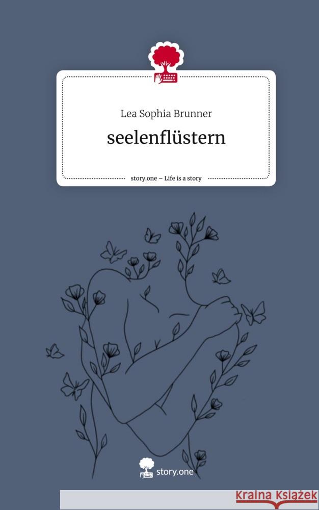 seelenflüstern. Life is a Story - story.one Brunner, Lea Sophia 9783711555007