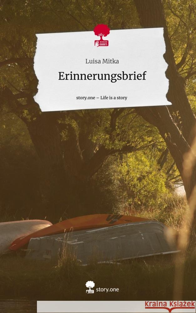 Erinnerungsbrief. Life is a Story - story.one Mitka, Luisa 9783711558190