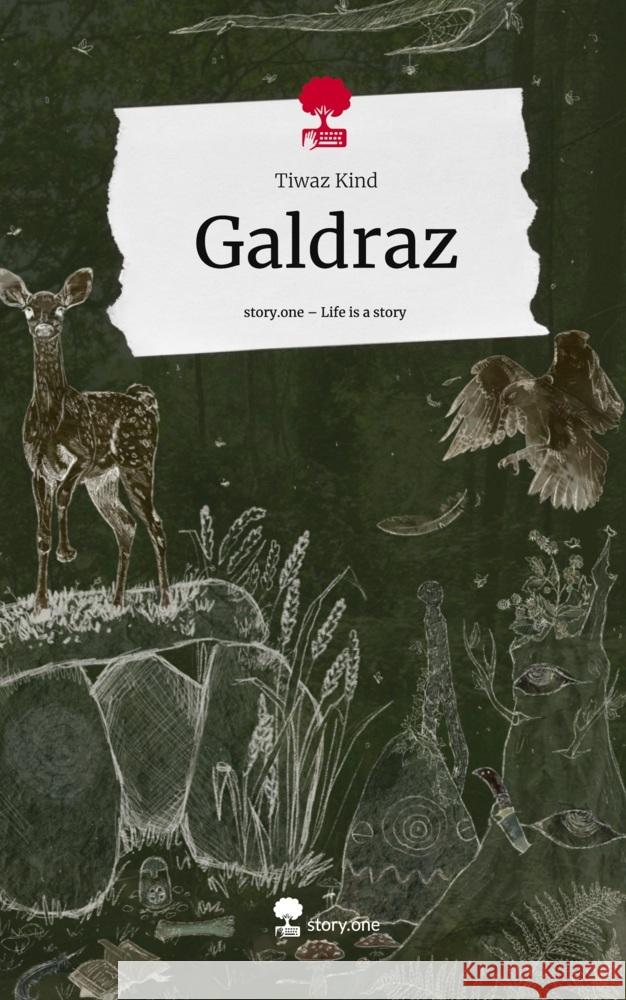 Galdraz. Life is a Story - story.one Tiwaz Kind 9783711558596