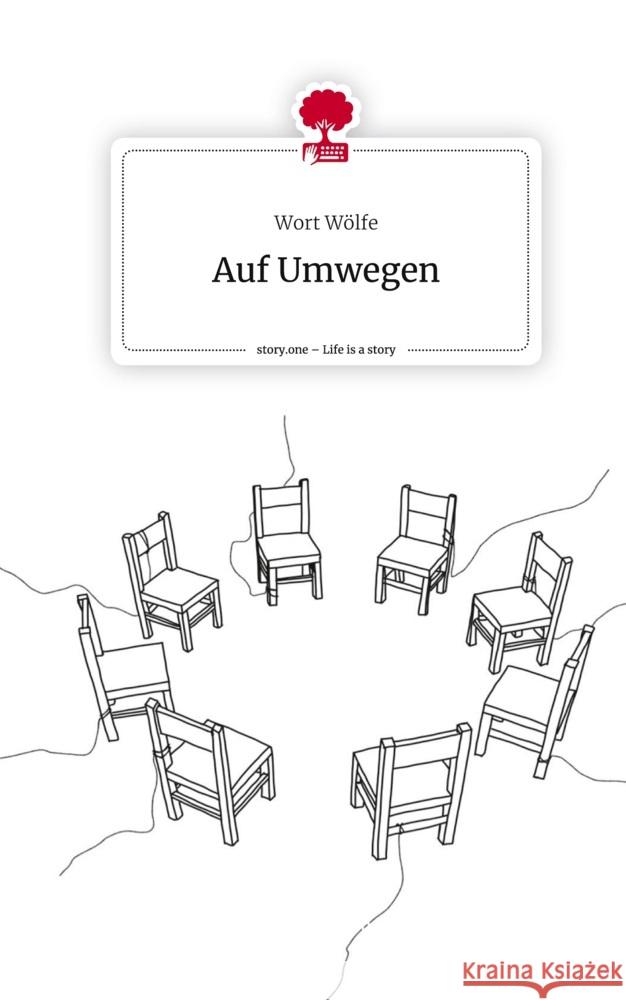 Auf Umwegen. Life is a Story - story.one Wölfe, Wort 9783711559104 story.one publishing