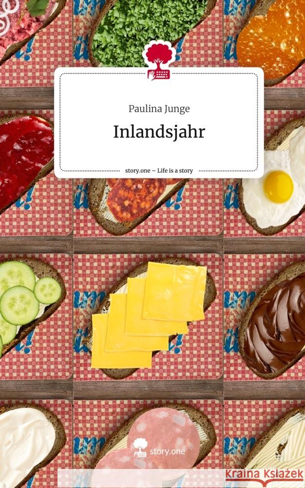 Inlandsjahr. Life is a Story - story.one Junge, Paulina 9783711559425