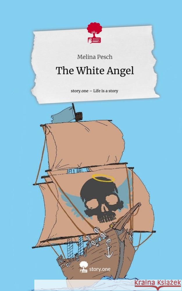 The White Angel. Life is a Story - story.one Pesch, Melina 9783711560650