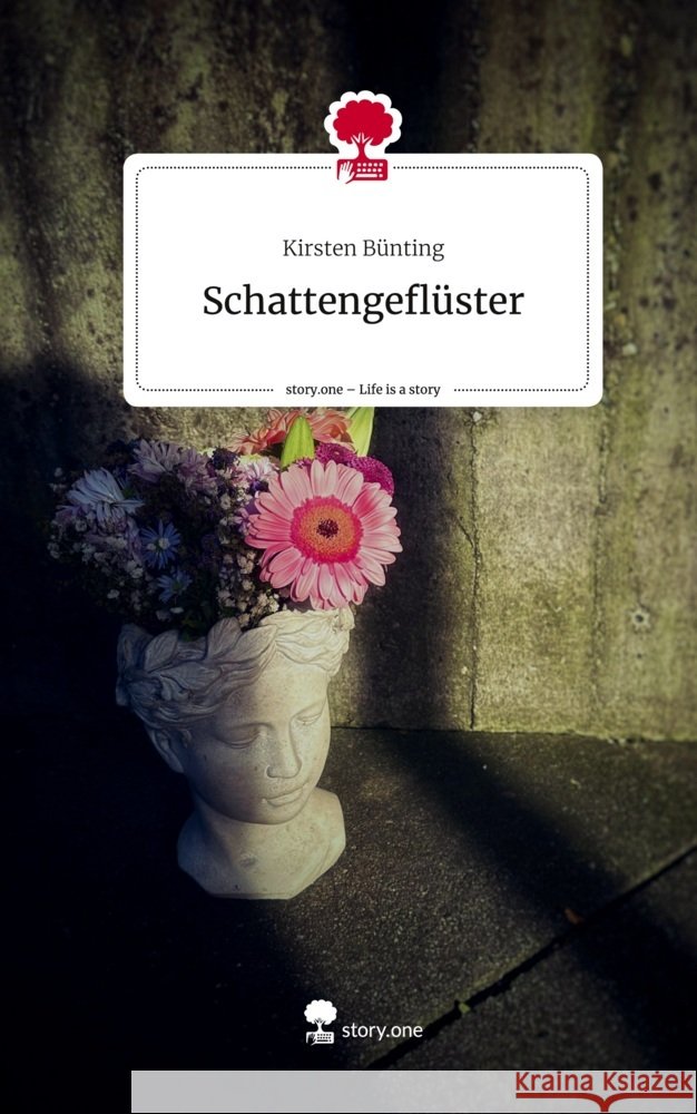 Schattengeflüster. Life is a Story - story.one Bünting, Kirsten 9783711561688