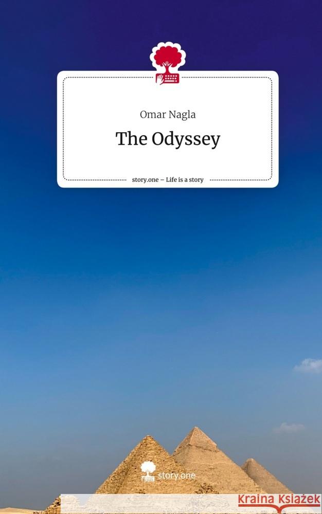 The Odyssey. Life is a Story - story.one Nagla, Omar 9783711561770