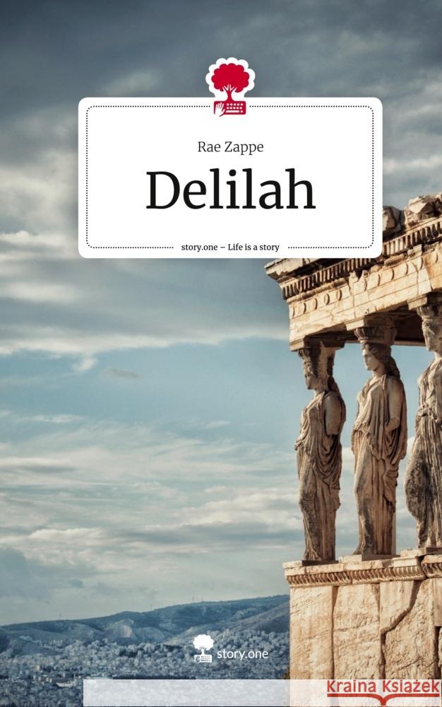 Delilah. Life is a Story - story.one Zappe, Rae 9783711566652