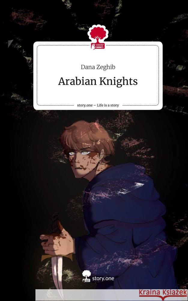 Arabian Knights. Life is a Story - story.one Zeghib, Dana 9783711567697 story.one publishing