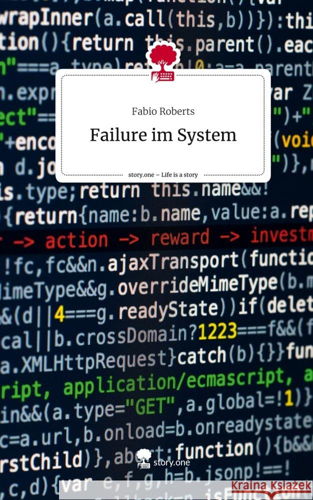 Failure im System. Life is a Story - story.one Roberts, Fabio 9783711569363