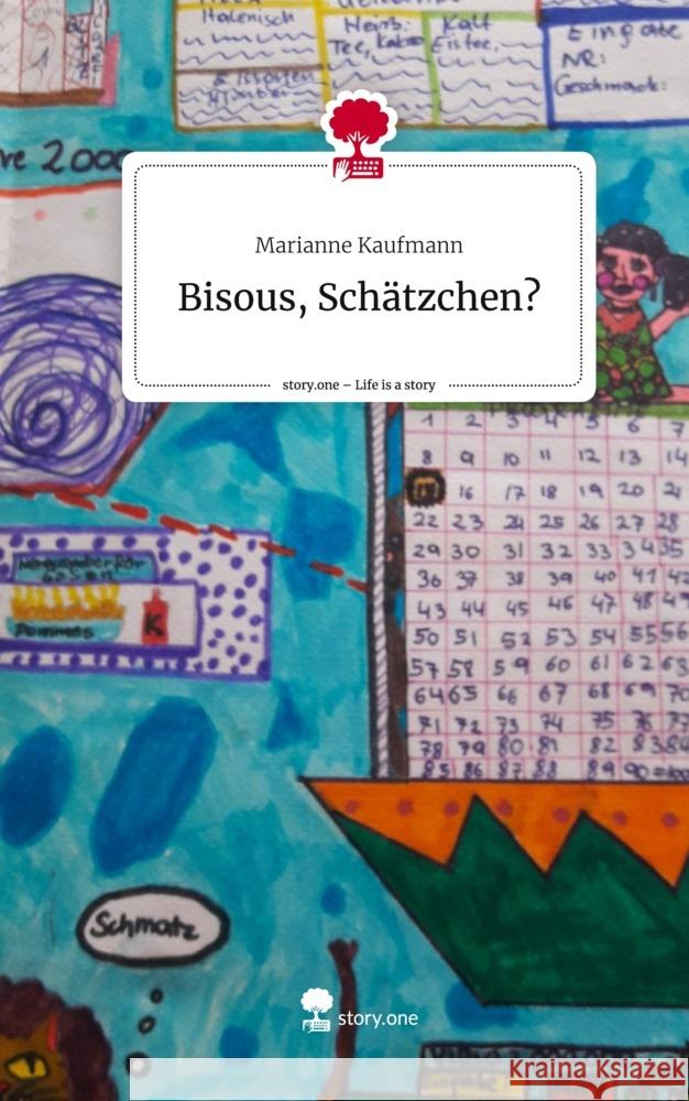Bisous, Schätzchen?. Life is a Story - story.one Kaufmann, Marianne 9783711569905