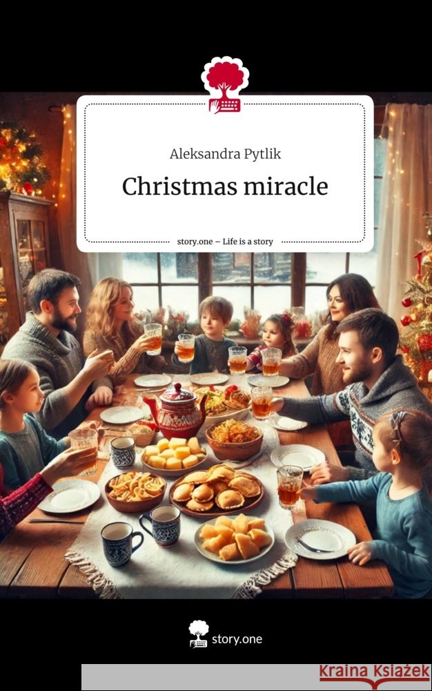Christmas miracle. Life is a Story - story.one Pytlik, Aleksandra 9783711571144