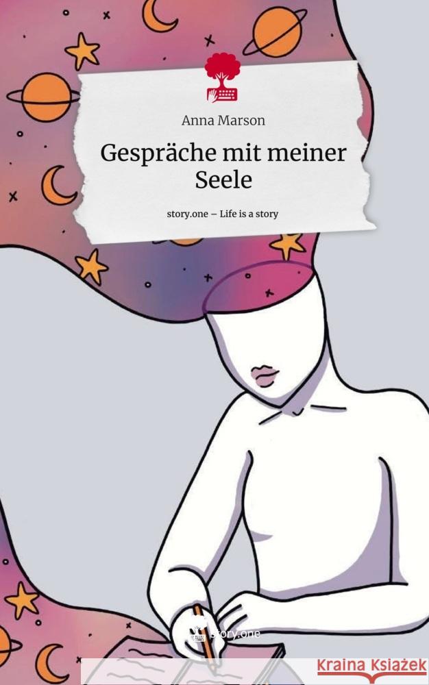 Gespräche mit meiner Seele. Life is a Story - story.one Marson, Anna 9783711571274