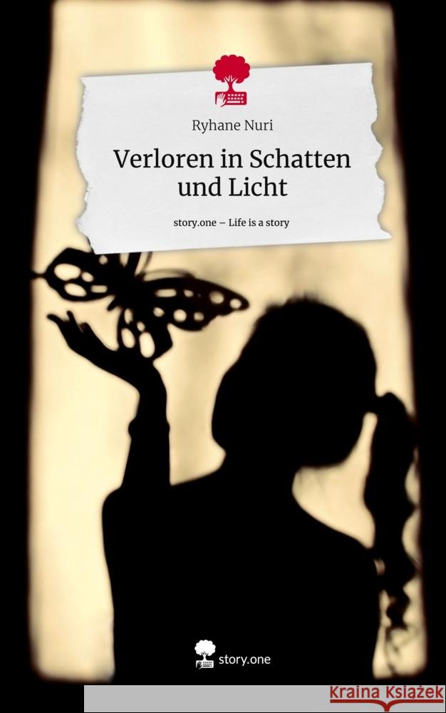 Verloren in Schatten und Licht. Life is a Story - story.one Nuri, Ryhane 9783711573599
