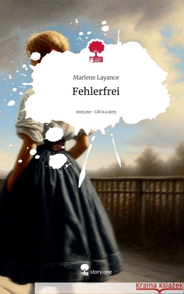 Fehlerfrei. Life is a Story - story.one Layance, Marlene 9783711573773