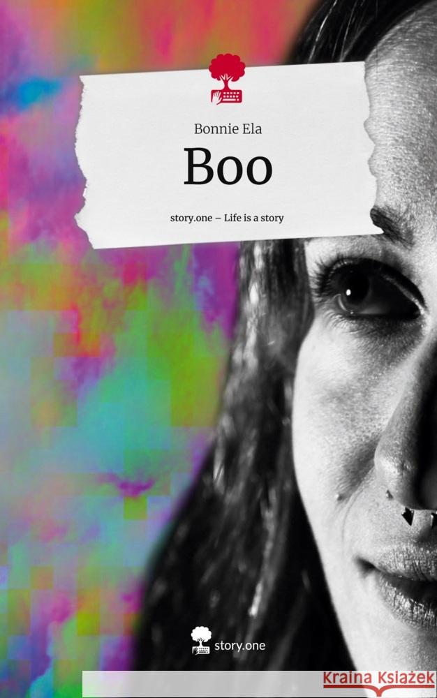 Boo. Life is a Story - story.one Ela, Bonnie 9783711575371