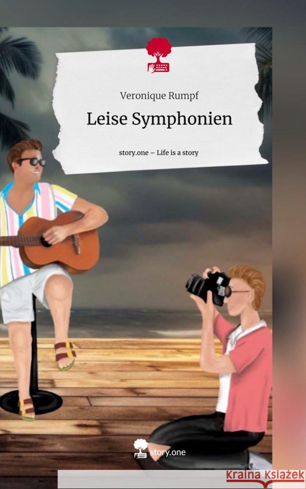Leise Symphonien. Life is a Story - story.one Rumpf, Veronique 9783711576743