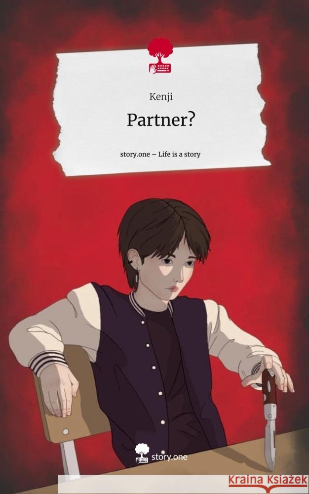 Partner?. Life is a Story - story.one Kenji 9783711580177