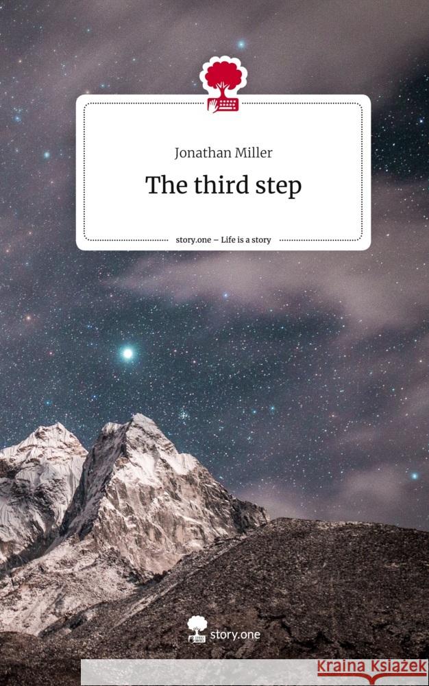 The third step. Life is a Story - story.one Miller, Jonathan 9783711583482